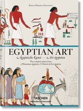 Prisse d'Avennes. Egyptian Art by Salima Ikram: New