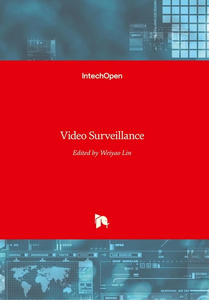 Weiyao Lin | Video Surveillance | Buch | Englisch (2011) | 502 S. | Intechopen-image