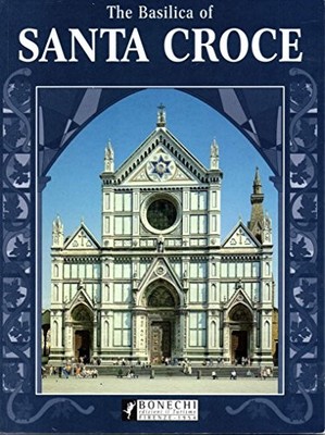 The Basilica of Santa Croce - Ferruccio Canali