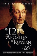 The 12 Apostles of Russian Law: Lawyers who changed law, state and society (Pape