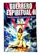Guerrero Espiritual II - Transformando la Lujuria por B.T. Swami - Spanish C79