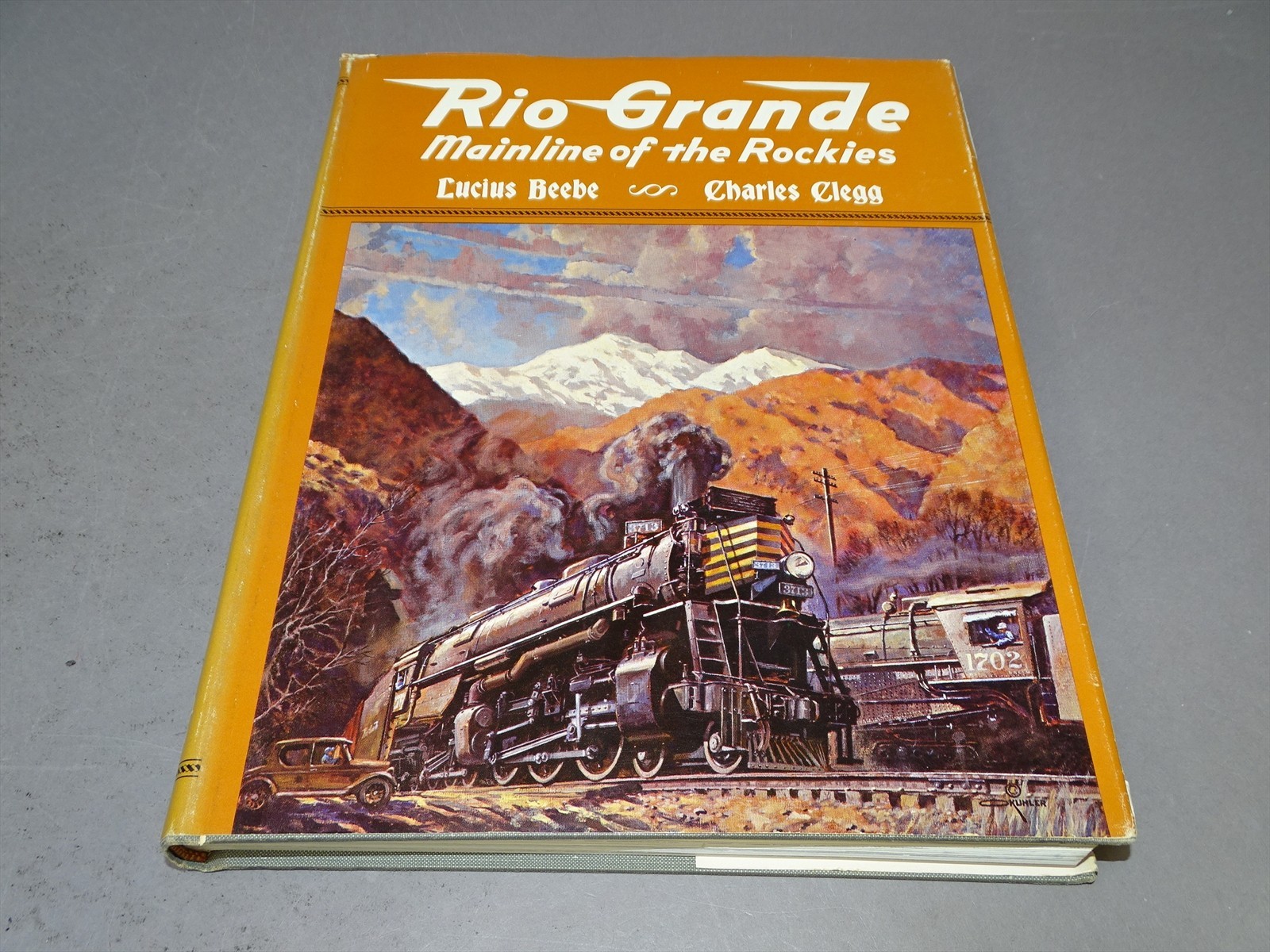 Railroad Book Rio Grande Mainline of the Rockies - Lucius Beebe & Charles Clegg
