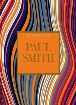 Fashion Legends Collection #52: PAUL SMITH (1 Buch neu, versiegelt)