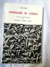 Conspiración de Catilina Salustio Manuel C. Díaz Y Díaz Editorial Gredos 1986