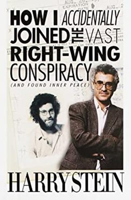 How I Accidentally Joined the Vast Right-Wing Conspiracy And Foun