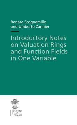 Renata Scognamillo (u. a.) | Introductory Notes on Valuation Rings and...