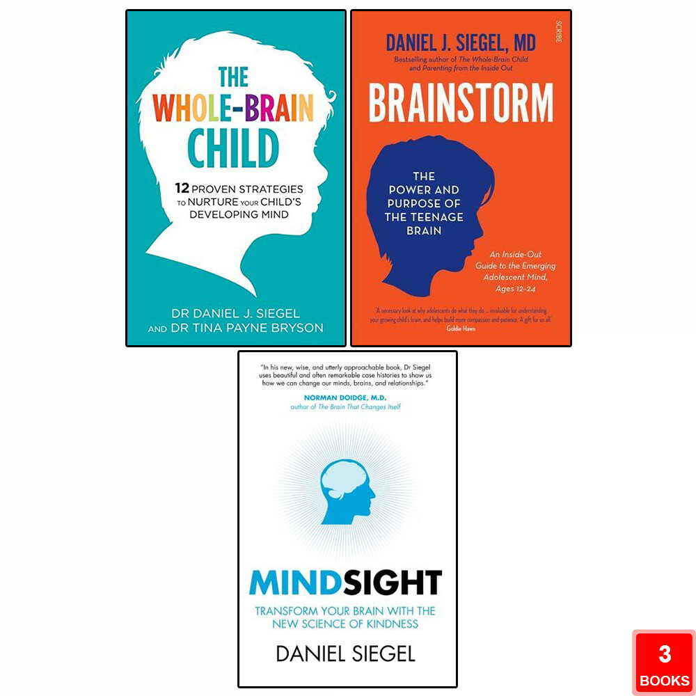 Daniel Siegal 3 Books Set (The Whole-Brain, Brainstorm & Mindsight) New