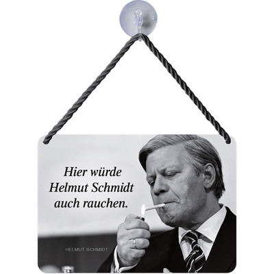 Blechschild »Helmut Schmidt«. 