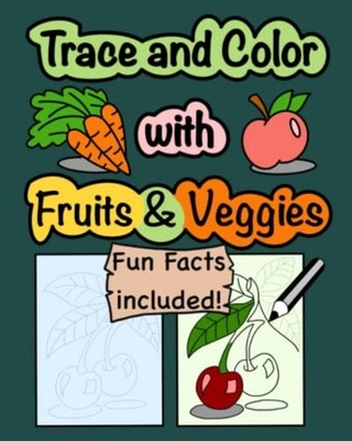 Trace and Color with Fruits and Veggies -  NEW Girvin Ostia 2020-05-31