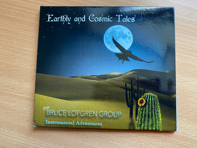 The Bruce Lofgren Group - Earth and Cosmic Tales - 10 Track