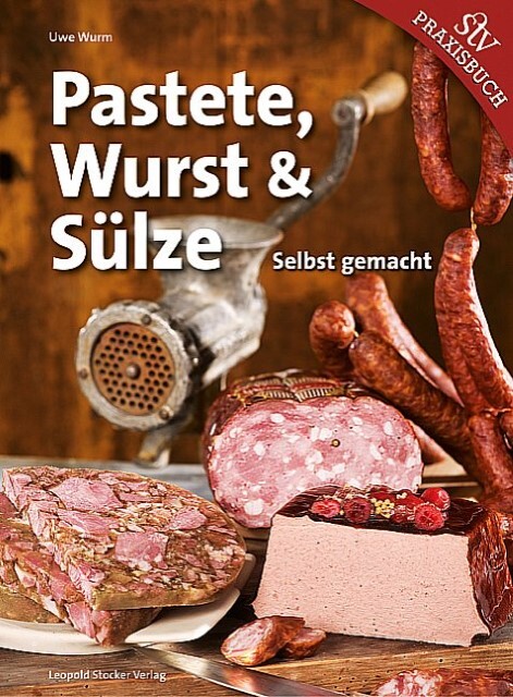 Thumbnail - Pastete, Wurst & Sülze Uwe Wurm 9783702013998