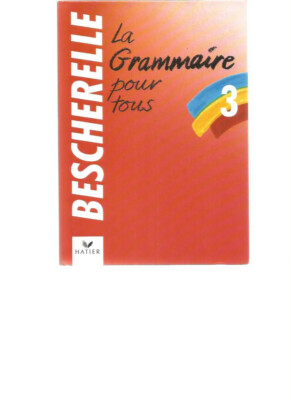 BESCHERELLE - GRAMMATIK FÜR ALLE - HATIER
