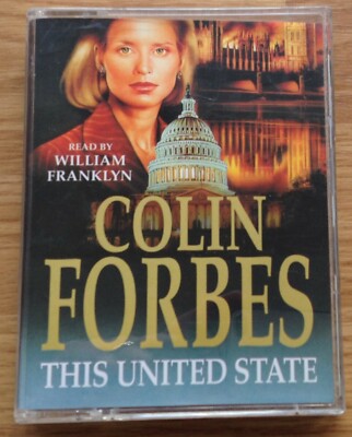 AUDIO BOOK Colin Forbes THIS UNITED STATE read by William Franklyn on 2 x cass