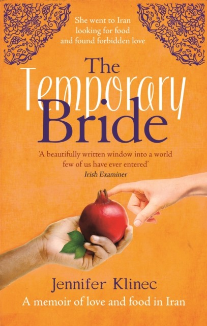 The Temporary Bride: A Memoir of Love and Food in Iran - Image 3