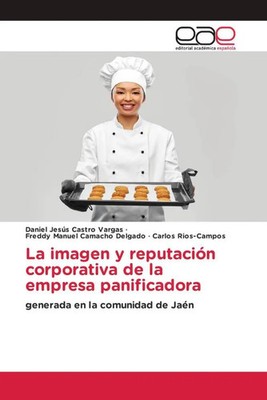 Daniel Jesús Castro Vargas (u. a.) | La imagen y reputación corporativa de la...