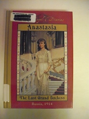 Anastasia: The Last Grand Duchess (Royal Diaries) by Meyer, Carolyn 0439129087