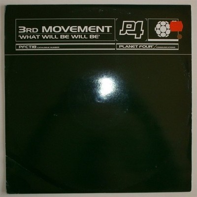 3rd Movement - What Will Be Will Be (12'')