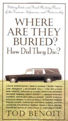 Where Are They Buried How Did They Die? Fitting Ends and Final Resting PlacesS26 - Imagen 1 de 1
