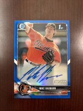 2018 1st Bowman Chrome Mike Baumann True Blue Refractor Auto /150 Orioles