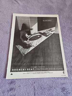 FPOT378 MAGAZINE ADVERT 12X9'' BRONSKI BEAT : TRUTH DARE DOUBLE DARE