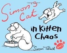 Simons Cat 03 in Kitten Chaos (Simons Cat 3) von Tofiel... | Buch | Zustand gut