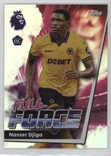 2025-26 Topps Premier League Full Force Nasser Djiga #305 Rookie RC