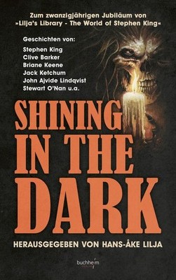 Shining in The Dark Zum zwanzigjährigen Jubiläum von »Lilja's Library - The W...