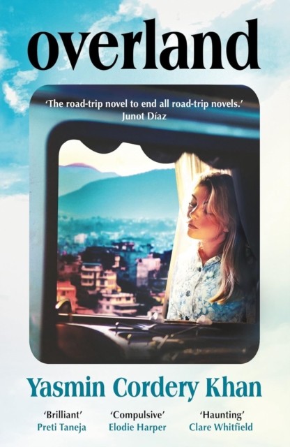 Overland by Yasmin Cordery Khan - - Image 2