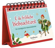 O du fröhliche Weihnachtszeit Ein nostalgisc...