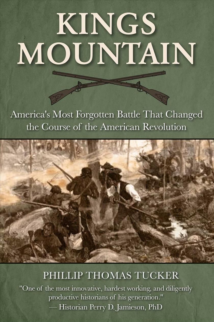 Kings Mountain by Phillip Thomas Tucker (Hardback Book)