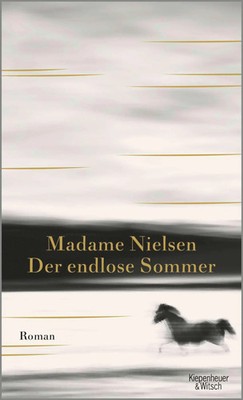Der endlose Sommer | Ein Requiem | Madame Nielsen | Buch | 192 S. | Deutsch