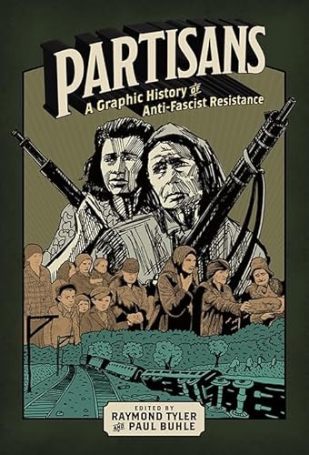 Partisans: A Graphic History of Anti-Fascist by Raymond Tyler (PB 2025) - Image 5