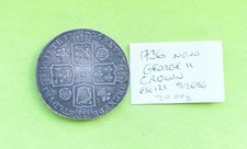 1736 R&P Silver CROWN Coin GEORGE II (1727-60) 30.00 grams ESC 121 S3686 Nono