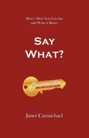 Janet Carmichael | Say What? | Taschenbuch | Englisch (2010) | Iuniverse