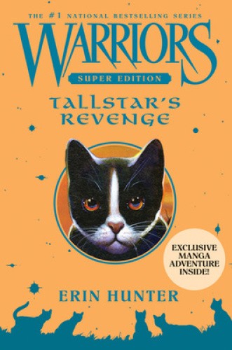 Warriors Super Edition: Tallstar's Revenge (Warriors: Super Edition) [Hardback]