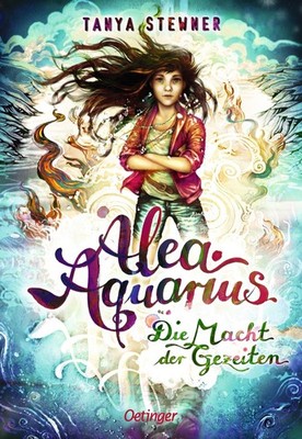 Tanya Stewner ~ Alea Aquarius 4. Die Macht der Gezeiten 9783789108884
