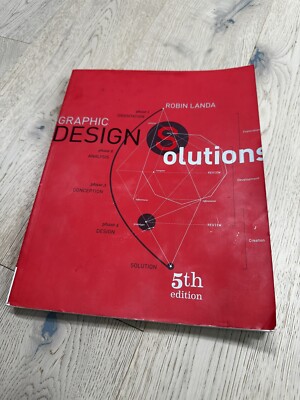 Graphic Design Solutions by Robin Landa (2013, Trade Paperback)
