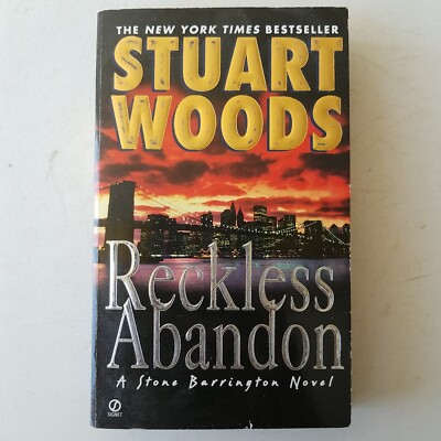A Stone Barrington Novel Ser.: Reckless Abandon by Stuart Woods (2004, Mass...
