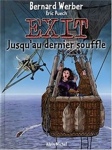 Exit, tome 3 : Jusquau dernier souffle von Werber,... | Buch | Zustand sehr gut