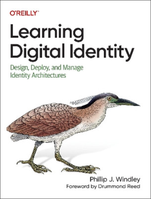 Phillip Windley Learning Digital Identity (Paperback) (UK IMPORT)