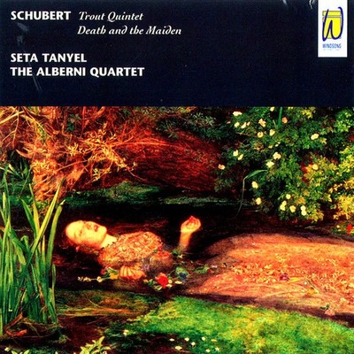 Franz Schubert, Seta Tanyel, The Alberni Quartet - Schubert: Trout Quintet / Dea