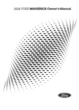 2026 Ford Maverick Owners Manual User Guide