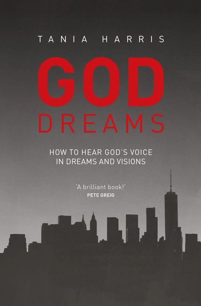 God Dreams How To Hear God's Voice In Dreams And Visions Tania Harris Buch 2024-image