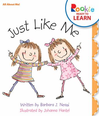 Just Like Me (Rookie Ready to Learn), Neasi, Barbara J., Good Book