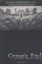 Book Grave's End True Ghost Story Memoir Mercado Paranormal Memoir Ghosts Horror