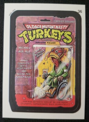TMNT 1991 Wacky Packages OLDAGE MUTANT NASTY TURKEYS #36 Ninja