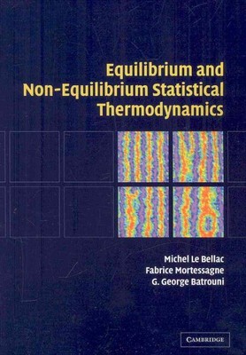 Gleichgewicht und Nichtgleichgewicht statistische Thermodynamik, Taschenbuch von Le B...