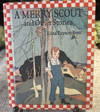Merry Scout 1937 HC: Edna Payson Brett,Illustr By Garada Clark Riley,Publ RM