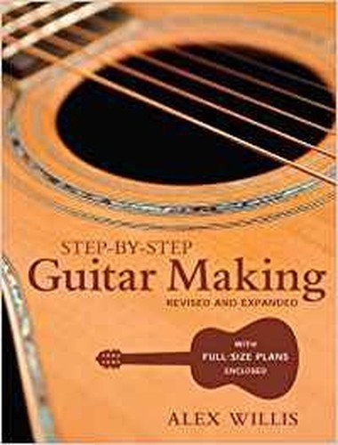 Step-by-step Guitar Making by Alex Willis Paperback Book The Cheap Fast Free