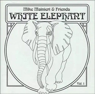 Mainieri & Friends - White Elephant Vol.1